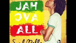 Soul Reble - Jah Ova All [Dj Goffe Productionz]