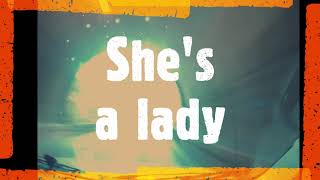 &quot;She&#39;s a Lady&quot; by Lion Babe (Lyric Video)