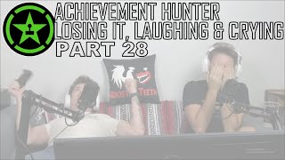 AH - Losing It, Laughing and Crying Part 28