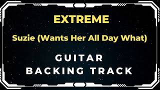 Extreme - Suzie (Wants All Day What) | Guitar Backing Track