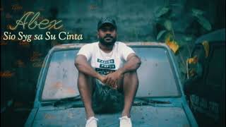 Download lagu Sio Syg sa Su cinta, Lagu Rap Papua Terbaru 2020(Abex) mp3