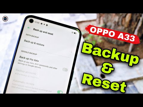 Oppo A33 Backup & Reset Guide || Take Full Backup Of All Oppo Phones