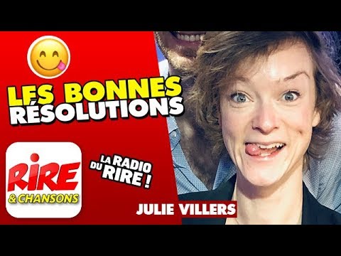 Les bonnes résolutions - Julie Villers - Le top de l'actu sur Rire & Chansons