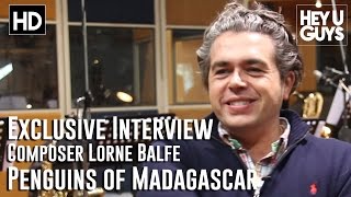 Composer Lorne Balfe Interview at Air Studios - The Penguins of Madagascar