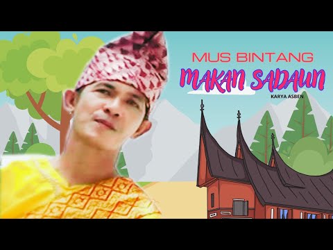 MUS BINTANG // MAKAN SADAUN ( Official Musik Video )