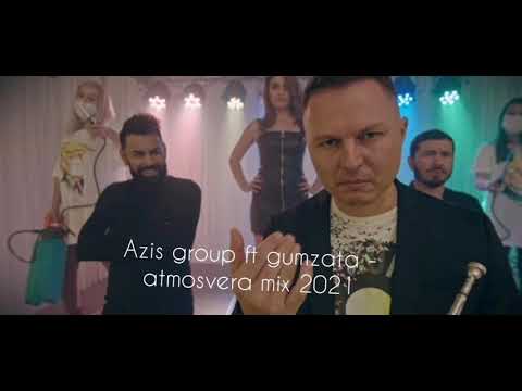 Azis Group feat gumzata. - Atmosvera mix 2021. Азис груп - атмосфера микс