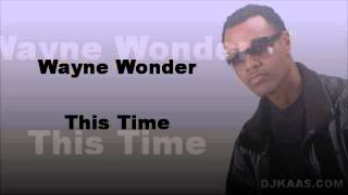 Wayne Wonder - This Time [Promo from MY WAY EP] [Simple Music label - 2013]