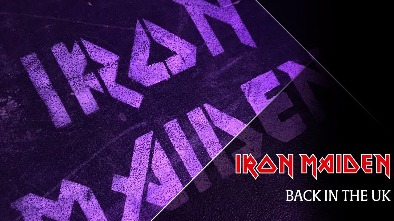 Iron Maiden - We're Back In The UK! - YouTube