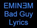 Eminem Bad Guy Long Version Lyrics