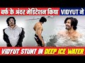 Vidyut Jamwal Stunts In Deep Ice Water, Vidyut Jamwal New Stunts, Blockbuster Battes