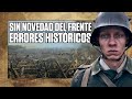 ERRORES HISTÓRICOS En SIN NOVEDAD EN EL FRENTE I ️ ANÁLISIS HISTÓRICO De La PELÍCULA