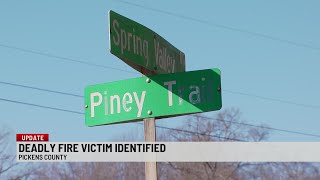 Person found dead in Pickens County fire identified