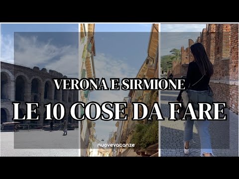 COSA VEDERE, DOVE MANGIARE E DOVE DORMIRE A VERONA - GUIDA COMPLETA DI VERONA