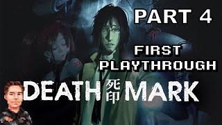 Death Mark (PC) - Let's Play First Playthrough (Part 4)