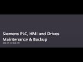 PLC HMI And Drives Maintenance And Backup In TIA Portal Siemens