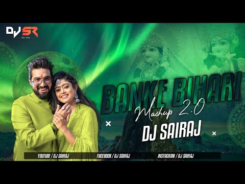 Banke bihari mashup 2.0 || janmashtami special || dj sr || official