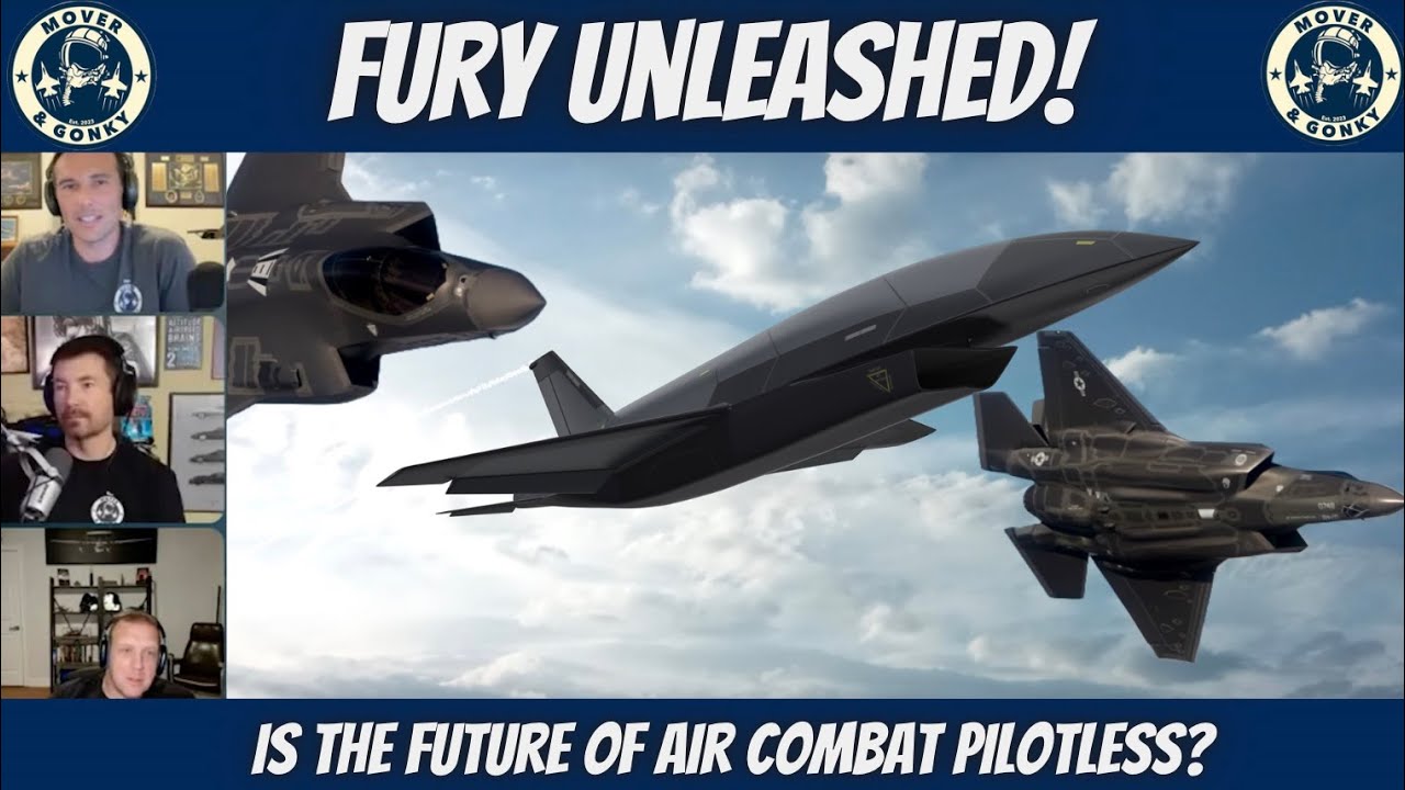 FURY: The Pilotless Fighter Changing Air Combat?  US Fighter Pilots Discuss