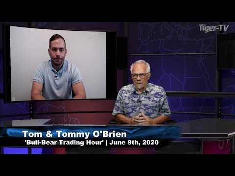 June 9th, The Bull Bear Trading Hour on TFNN - 2020