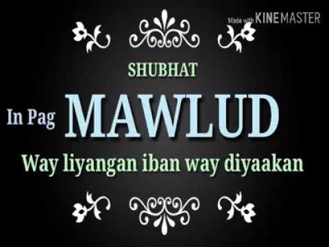 SHUBHAT IN PAGMAWLUD WAY LIYANGAN IBAN WAY DIYAAKAN