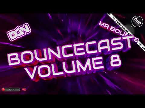 DGN & Mr Bounce - Bouncecast 8 - 🔥DHR Bounce DJ Mix 2025🔥