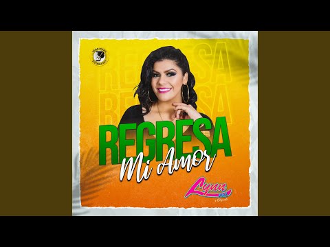Regresa Mi Amor