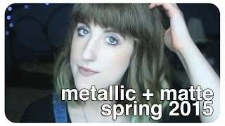 SPRING MAKEUP: Matte & Metallic  |  abb3rz07