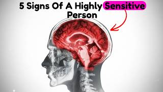 5 signs you're a highly sensitive person (most people miss these)