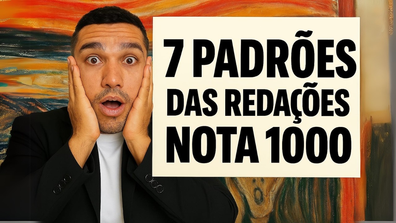 Copie os 7 Padrões da Redação Nota 1000 do ENEM (atualizado!)