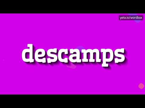DESCAMPS - HOW TO PRONOUNCE IT!?
