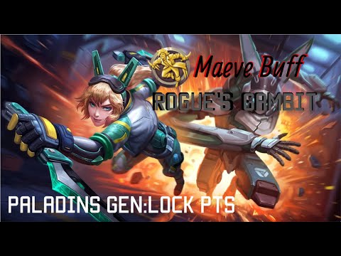 MAEVE BUFF/New Gen:Lock Patch Content! (Paladins PTS)