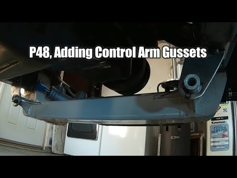 P48 Project; Helix Mustang II IFS Install, Part 9 - Control Arm Gussets