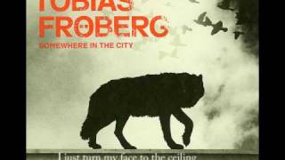 Tobias Froberg - What a day