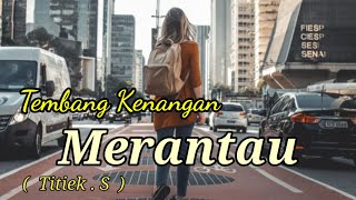 Download lagu Tembang Kenangan MERANTAU mp3 Download lagu Tembang Kenangan MERANTAU mp3