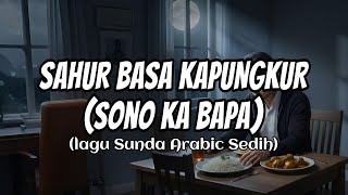 Download lagu JUMPALIK KHAN - SAHUR BASA KAPUNGKUR (Sono Ka Bapa) mp3