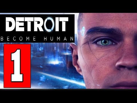DETROIT BECOME HUMAN Gameplay Walkthrough Part 1 (FULL GAME) Lets Play Playthrough PS4