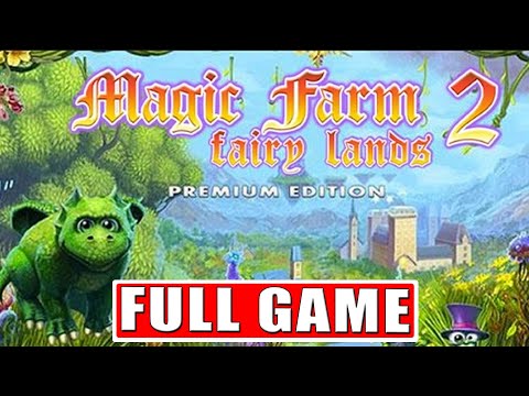 Magic Farm 2: Fairy Lands - FULL GAME - No Commentary