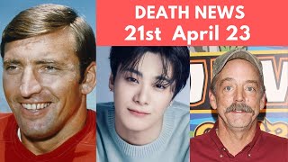 6 Famous Celebrities Who Died 21st April &amp; Recently | Celebrity Deaths 2023 | SAD NEWS