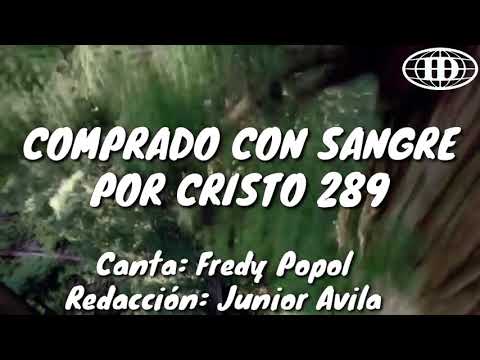 COMPRADO CON SANGRE POR CRISTO, Himno número 289(Cantado) letra. -Iglesia De Dios 7mo día