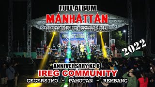 Download lagu FULL ALBUM // MANHATTAN 2022 // IREG COMMUNITY // GEGERSIMO PAMOTAN REMBANG mp3