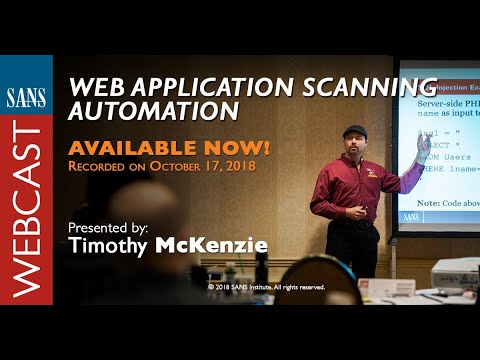 SANS Webcast: Web Application Scanning Automation