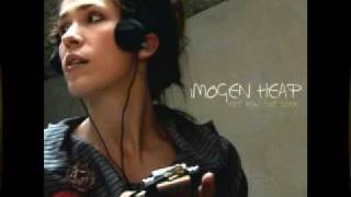 Imogen Heap - Not Now But Soon