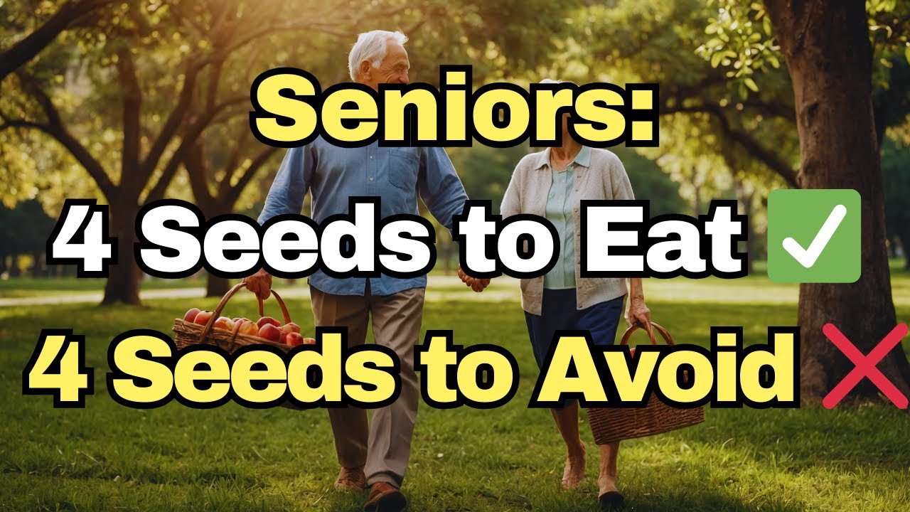 4 Seeds You Should Be Eating And 4 You Shouldn't