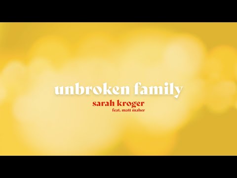 Thumbnail for Unbroken Family video