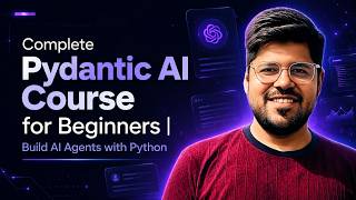 Complete Pydantic AI Course for Beginners | Build AI Agents with Python
