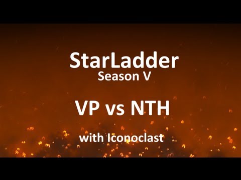 StarLadder Season V: VP vs NTH /w Iconoclast