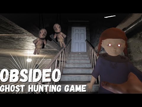 First Impressions of OBSIDEO Ghost Hunting Game Update