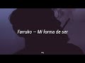 Farruko — mi forma de ser (letra)