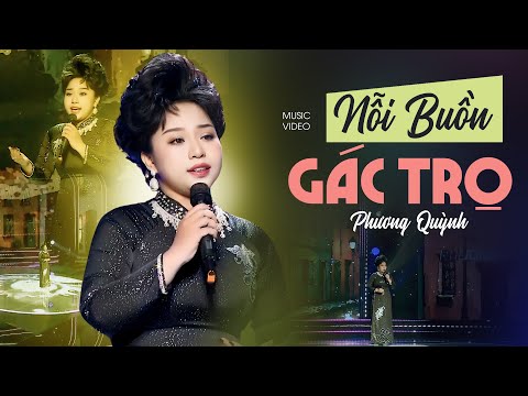 BẢN SAO 99,99% Danh Ca PHƯƠNG DUNG | Phương Quỳnh - NỖI BUỒN GÁC TRỌ | Nhạc Vàng Xưa Hay Nhất