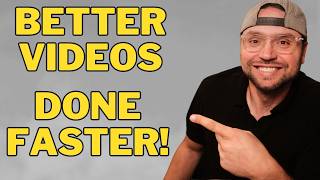How To Make Videos Faster and Easier