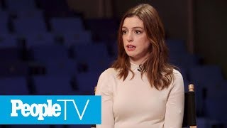 Why Anne Hathaway Doesn’t Believe In Mommy Guilt | PeopleTV